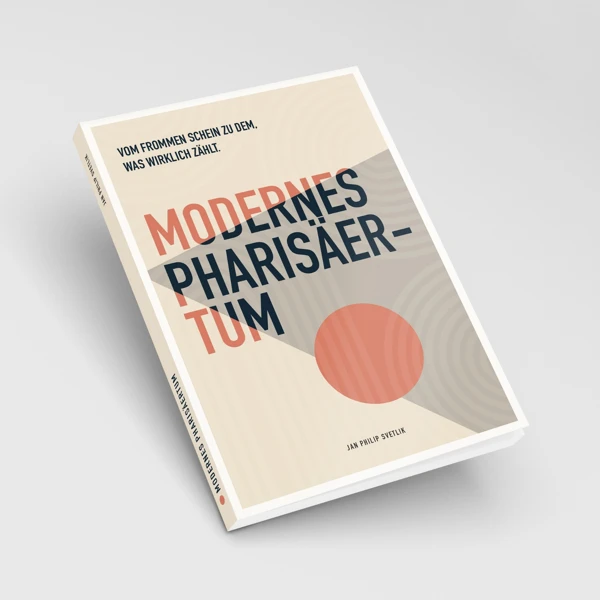 MODERNES PHARISÄERTUM