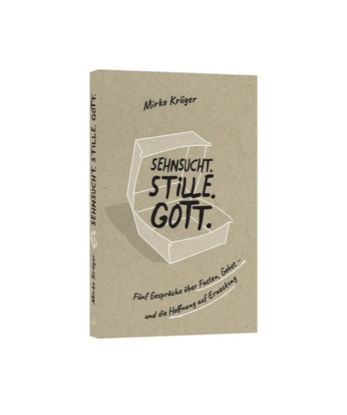 Sehnsucht.Stille.Gott.